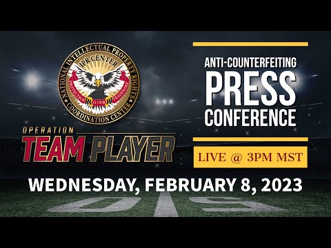 NFL Super Bowl 57 Anti-Counterfeiting Press Conference