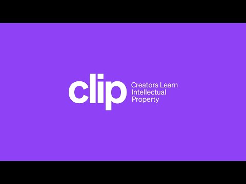 CLIP: The Online Platform Where Creators Learn Intellectual Property