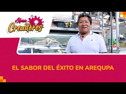 El emprendedor arequipeño que cambió su destino registrando su marca: El sabor del éxito