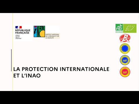 La protection internationale et l’INAO en vidéo