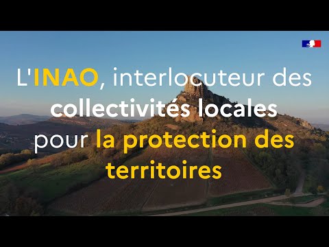 L’INAO, interlocuteur des collectivités locales pour la protection des terroirs