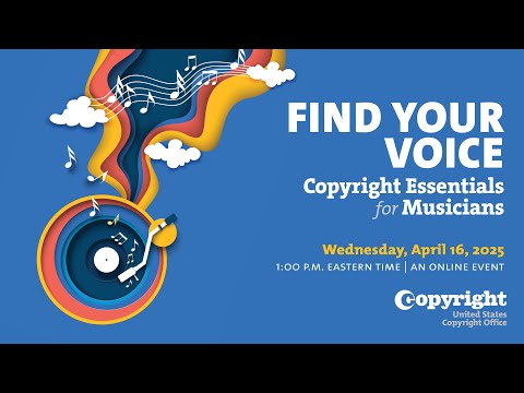 Copyright Essentials for Musicians - Find Your Voice