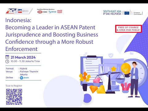 2024-03-21_Indonesia: Becoming a Leader in ASEAN Patent Jurisprudence &amp; Boosting Business Confidence