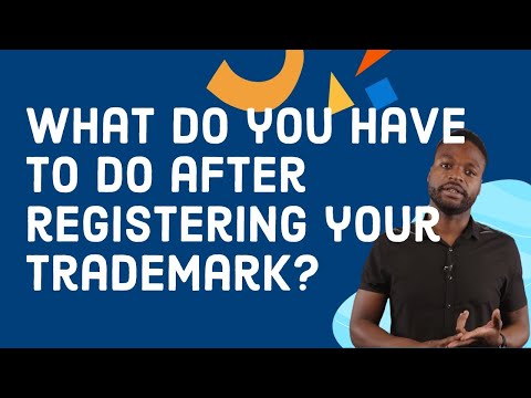 What do you have to do after registering your trademark?