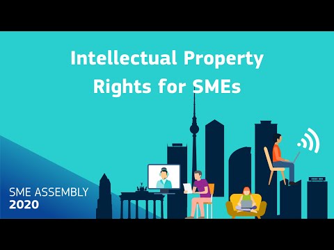 SME Assembly 2020 - Intellectual Property Rights for SMEs