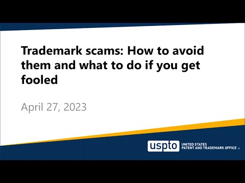 Don't Get Fooled by Trademark Scams