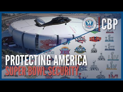 CBP Keeps Americans Safe During Biggest Football Game of the Year | CBP