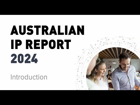 Australian Intellectual Property Report 2024