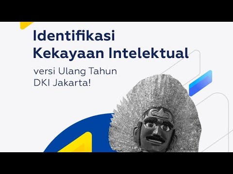 Identifikasi Kekayaan Intelektual yang ada di Ibu Kota