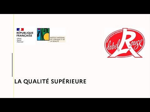 Label Rouge, la qualité supérieure (English Version)