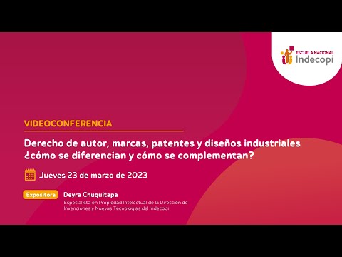 Derecho de autor, marcas, patentes y diseños industriales: Cómo se diferencian y se complementan