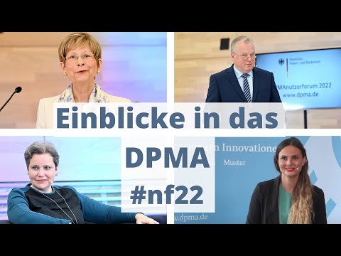 Das war das DPMAnutzerforum 2022 | Neues aus dem DPMA und den Schutzrechten | IP-News | #nf22
