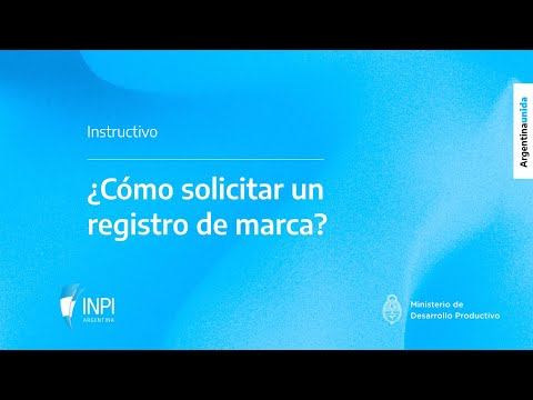 INPI Argentina - ¿Cómo solicitar un registro de marca?