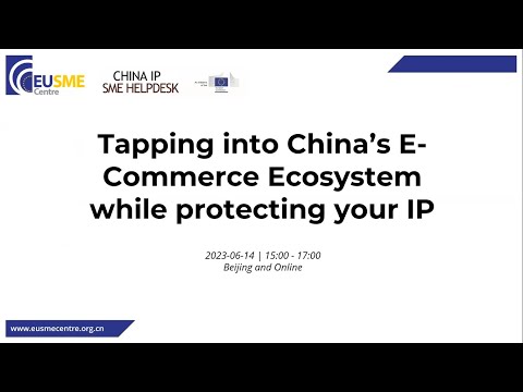 Tapping into China’s E-Commerce Ecosystem While Protecting your IP