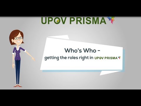 Who's Who – Getting the roles right in UPOV PRISMA