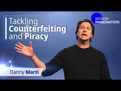 Protecting Innovation and Creativity: Danny Marti on Tackling IP crime | Mission Imagination