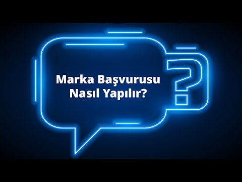 TÜRKPATENT&#039;e Marka Başvurusu Nasıl Yapılır?