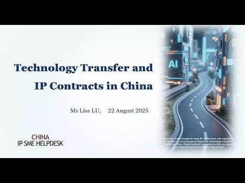 Technology Transfer and IP Contracts in China