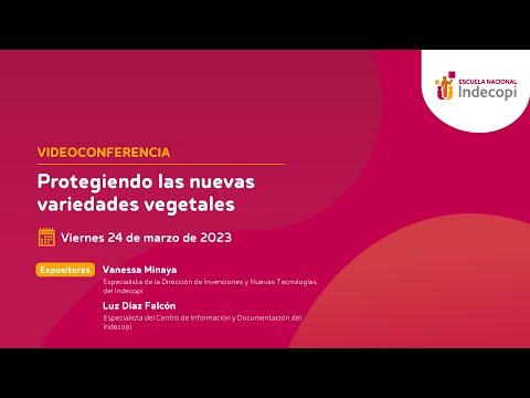 Videoconferencia: Protegiendo las nuevas variedades vegetales 24/03/2023