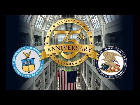 Lanham Act 75th anniversary celebration