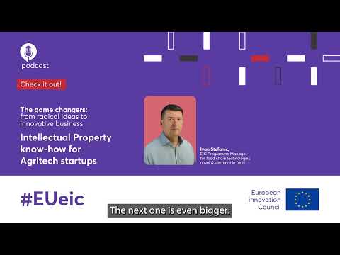 #EUeic Podcast Series - Episode 5: Intellectual Property know-how for Agritech startups