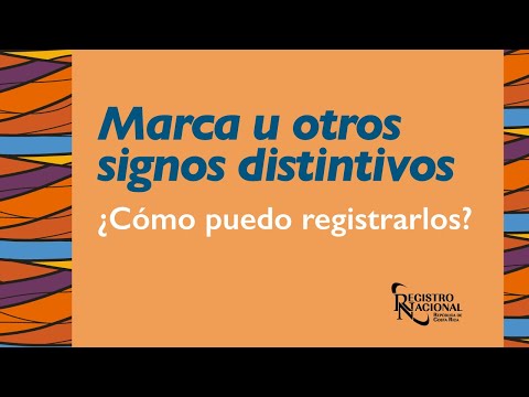 Marca u otros signos distintivos, ¿Cómo puedo registrarlos?