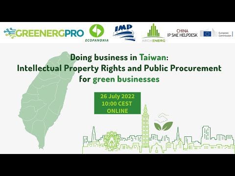 Doing business in Taiwan: Intellectual Property Rights and Public Procurement for Green Businesses
