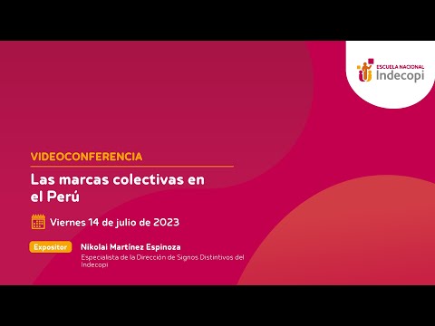 Videoconferencia: Las marcas colectivas en el Perú