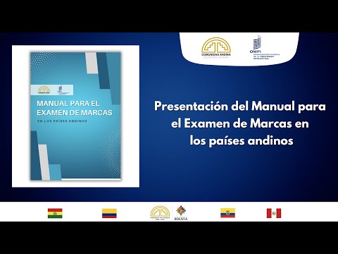 Presentación del Manual para el Examen de Marcas en los países de la Comunidad Andina