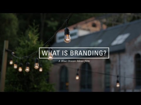 What is Branding? // A Blue Ocean Ideas Film