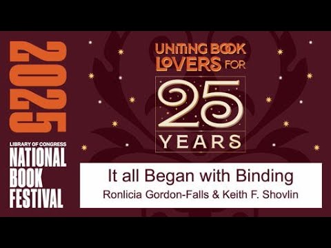It All Began with Binding: 125 Years of Preserving the Library&#039;s Collections