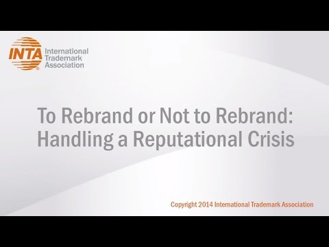 To Rebrand or Not to Rebrand: Handling a Reputational Crisis
